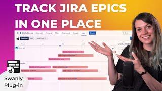 How to create a Cross-Project Epic Roadmap in Jira with Swanly Plug-In