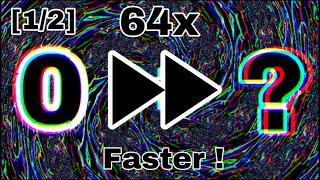 Numbers 0 to N E V E R [1/2], but it’s 64x faster ! [Full HD (1080p/60fps)]