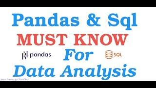 Pandas and SQL  MUST KNOW For Data Analysis