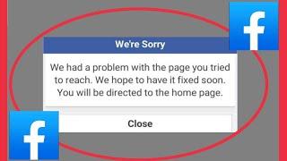 Fix Facebook We Had a problem with the page you tried to reach. We Hope to have Problem Solve