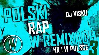 POLSKI RAP W REMIXACH WRZESIEŃ 2021 DJ VISKU