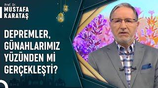 Depremler ve Felaketler Bizlere Bir Uyarı Mıdır? | Prof. Dr. Mustafa Karataş ile Muhabbet Kapısı