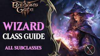 Baldur's Gate 3 Wizard Guide - All Subclasses (Abjuration, Evocation, Necromancy, Conjuration...)