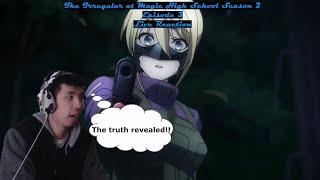 The Irregular at Magic High School: Visitor Arc Episode 3 Live Reaction