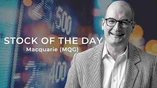 The Stock of the Day is Macquarie (MQG)