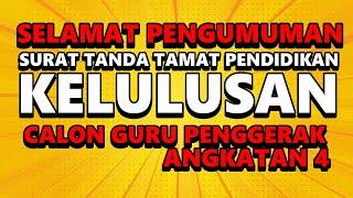 SELAMAT PENGUMUMAN KELULUSAN CALON GURU PENGGERAK ANGKATAN 4 MENJADI GURU PENGGERAK HEBAT