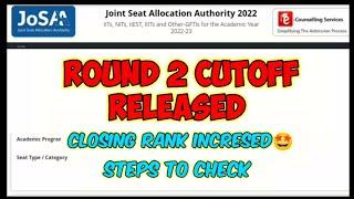 Josaa round 2 cutoff 2022 | Josaa round 2 result | Josaa 2022 | #josaa #jeemain #jeeadvanced #jee