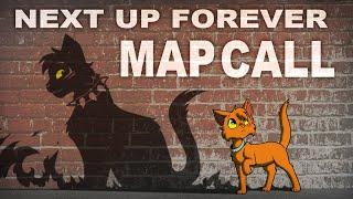Next Up Forever - Warrior Cats Boon AU - Storyboarded MAP CALL || FINISHED!! ||