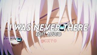 I Was Never There - The Weeknd (sped up) [edit audio]