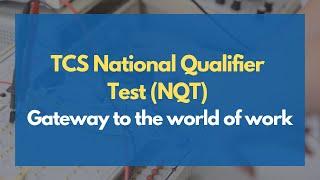 What is TCS NQT? TCS NQT (National Qualifier Test) Explained!