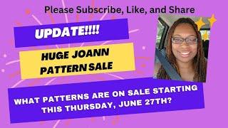 Update!!!! Huge Joann Pattern Sale: What patterns are on sale starting today? #patternsale #sewing