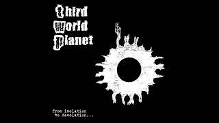 Third World Planet – From Isolation To Desolation [EP]