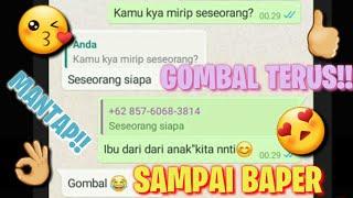 CHAT GOMBALAN MAUT BIKIN BAPER TERBARU 2021 || BAPER BANGET