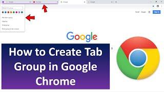 How to Create Tab Group in Google Chrome on Windows 10