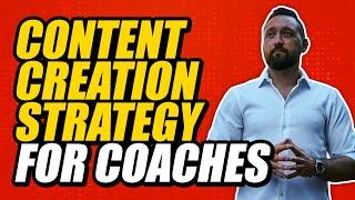 Content Creation Strategies for your Online Coaching Business