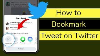 How to Bookmark Tweet on Twitter?