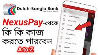 NexusPay এর সুবিধা || DBBL A to Z || Dutch Bangla Bank internet banking