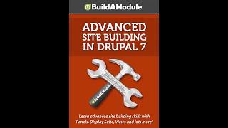 1. Welcome to "Advanced Site Building" (a Drupal how-to)