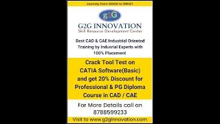 Complete CATIA Tool Test (Basic) and get 20% Discount on Professional & PG Diploma Course in CAD/CAE