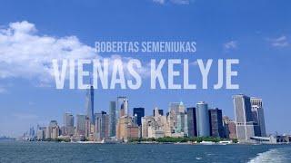 Robertas Semeniukas | Vienas Kelyje (Official Music Video)