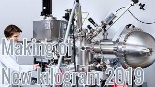 Making of new kilogram 2019 l perfect Tips by sj