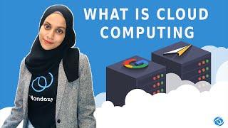 What Is Cloud Computing - Mondoze