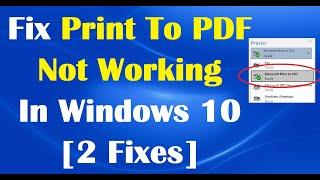 How To Fix Print To PDF Not Working In Windows 10 [2 Fixes]