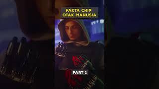 FAKTA CHIP OTAK MANUSIA PART 1