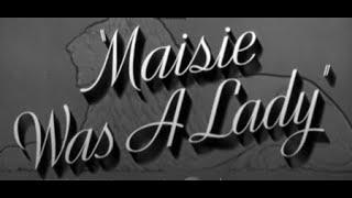 Maisie Was a Lady (1941)