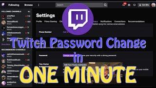 Twitch Password Change in ONE MINUTE