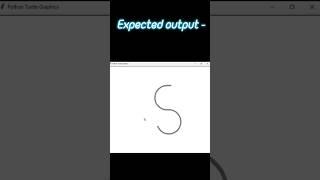 How to Draw an Alphabet S using Python Turtle Module