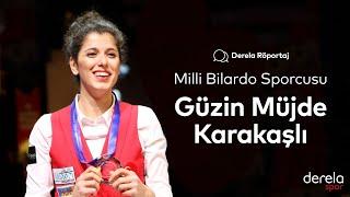 Milli bilardo sporcusu Güzin Müjde Karakaşlı   | Derela Röportaj