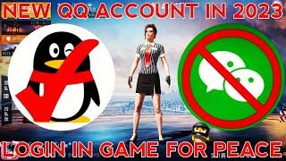 MAKE QQ ACCOUNT & LOGIN IN GAME FOR PEACE | QQ ACCOUNT AFTER BAN IN INDIA | MAKE QQ ACCOUNT IN 2023