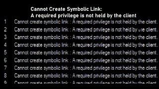 Cannot Create Symbolic Link: A required privilege is not held by the client [Fixed]