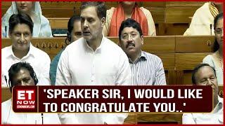 Speaker sir, This House Represents Voice Of India’s People..:LoP Rahul Gandhi Congratulates Om Birla