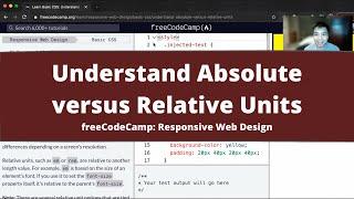 Understand Absolute versus Relative Units (Basic CSS) freeCodeCamp tutorial