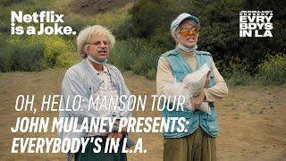 Oh, Hello Manson Tour | John Mulaney Presents: Everybody's In L.A. | Netflix Is A Joke