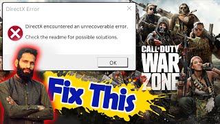 Call of Duty Warzone: Fix DirectX encountered an unrecoverable error. Check the readme for possible