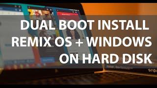 Install Remix OS on Hard Disk Dualboot with Windows