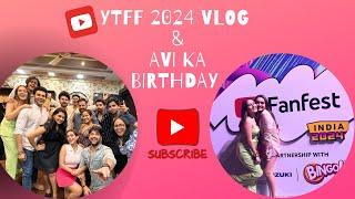 YTFF 2024 & @AvinashMukherjeeChannel‘s birthday vlog|Sharma Sisters|Tanya Sharma|Krittika M Sharma