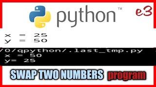 python program to swap two variables | swap two numbers in python | python program | #e3 #python