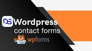 WordPress contact form WPForms tutorial- Conditional logic, Access control, Payments & More!