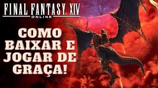 FFXIV - COMO BAIXAR E JOGAR DE GRAÇA EM 2021 - DUAS FORMAS DE BAIXAR FREE TRIAL