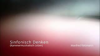 Sinfonisch Denken (Kammermusikalisch Leben)