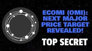 ECOMI (OMI) NEXT MAJOR PRICE TARGET REVEALED! (TOP SECRET)