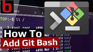 How to Add Git Bash to Windows Terminal