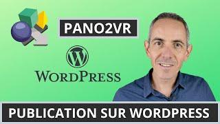 Pano2VR 6 pro - Tuto Wordpress publication de votre visite virtuelle  - logiciel sans abonnement
