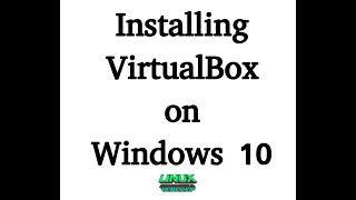 Installing VirtualBox 6 1 on Windows 10