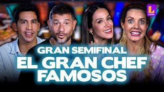 EL GRAN CHEF FAMOSOS SEMIFINAL EN VIVO - SÁBADO 20 DE JULIO | LATINA TELEVISIÓN