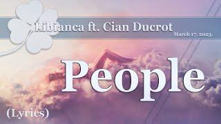 Libianca ft. Cian Ducrot - People  Lyrics